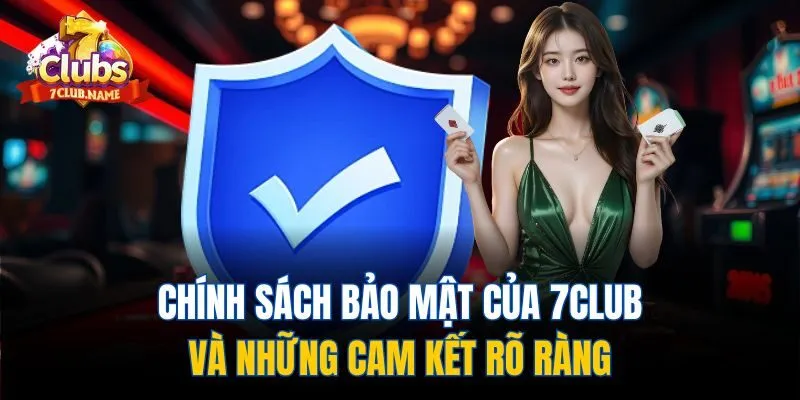 Chính sách bảo mật và các quy định quan trọng bậc nhất
