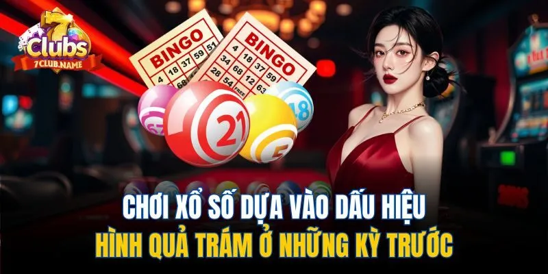 Chơi xổ số dựa vào dấu hiệu hình quả trám ở những kỳ trước