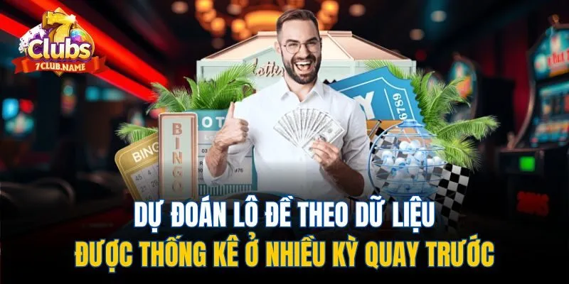 Dự đoán lô đề theo dữ liệu được thống kê ở nhiều kỳ quay trước