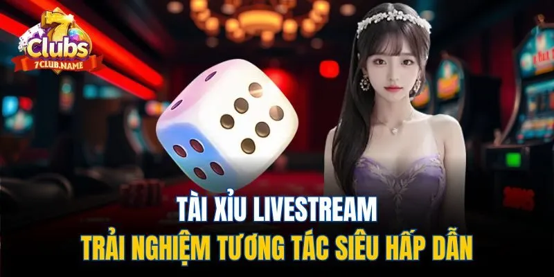 tài xỉu livestream