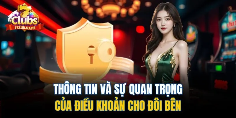 Thông tin và sự quan trọng của điều khoản cho đôi bên