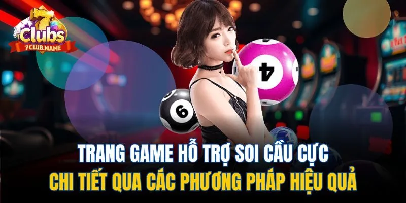 Trang game hỗ trợ soi cầu cực chi tiết qua các phương pháp hiệu quả