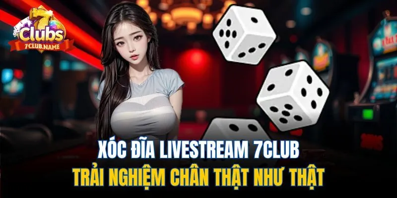 xóc đĩa livestream